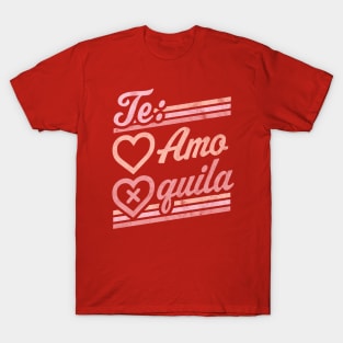 Te Amo Tequila Valentines Day Hearts Retro Vintage Drinking T-Shirt